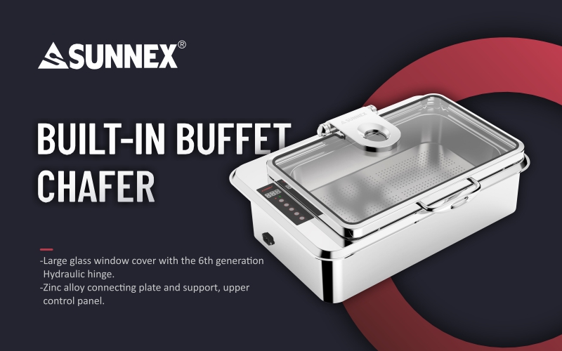 SUNNEX Uusi tuote - Sisäänrakennettu Buffet Chafer